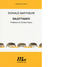 Dilettanti di Donald Barthelme