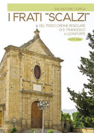 I frati «scalzi» del terzo ordine regolare di s. Francesco a Leonforte - Ciurca