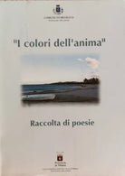 I colori dell’Anima - raccolta di poesie comune di Mediglia - ER