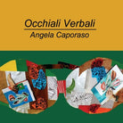 Occhiali verbali di Angela Caporaso, 2016, Youcanprint