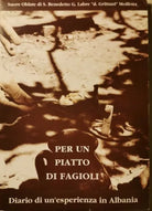 Per un piatto di fagioli. Diario di un’esperienza in Albania - ER