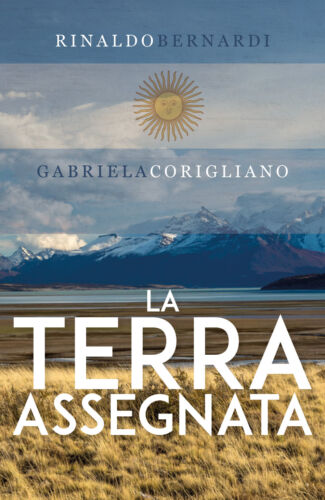 La Terra Assegnata - Rinaldo Bernardi, Gabriela Corigliano - ER