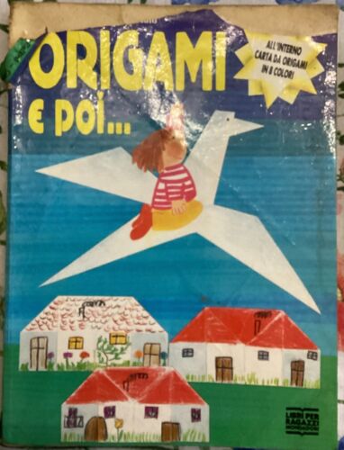 Origami e poi di Wilma Bellini