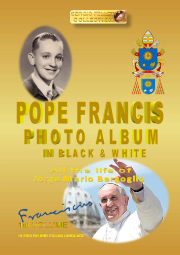 POPE FRANCIS PHOTO ALBUM in BLACK and WHITE di Sergio Felleti, 2019 - ER