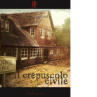Il crepuscolo civile Libro di Simon Fruelund