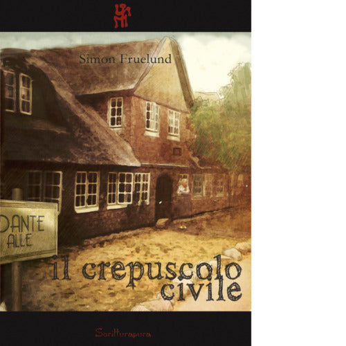 Il crepuscolo civile Libro di Simon Fruelund
