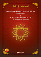 BRAHMANISMO ESOTERICO fragmentos y PSICOANALISIS Nº 4 o del Cuarto Camino