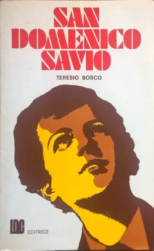 San Domenico Savio - Bosco Elledici 1973 Ca