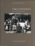 Verga fotografo di Giovanni Garra Agosta 1991,  Maimone editore