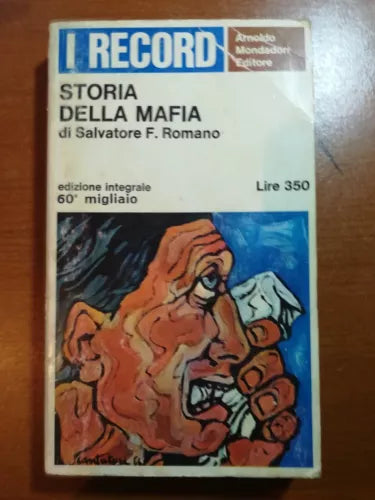 Storia della mafia - Salvatore F. Romano - Mondadori - 1966 - M