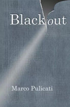 Blackout di Marco Pulicati