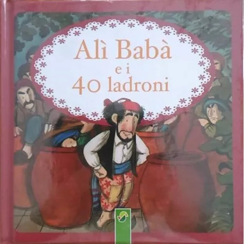 Alì Babà e i 40 ladroni - (illustr. Francesc Rovira) Aa.vv.,  2014