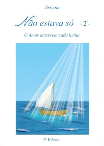 Nao estava so - 2 di Sriyam, 2017, Youcanprint