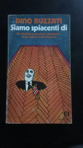 Siamo spiacenti di - Dino Buzzati, 1980, Oscar Mondadori - P