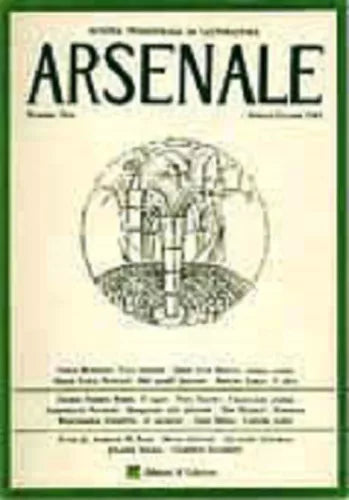 Arsenale - Rivista trimestrale di letteratura - Aprile -Giugno 1985 - N°2