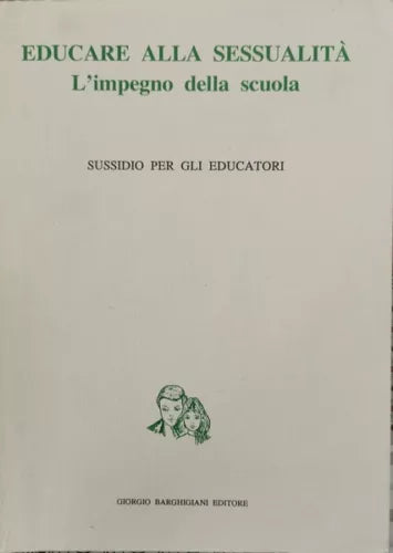 Educare alla sessualita: l’impegno della scuola - ER