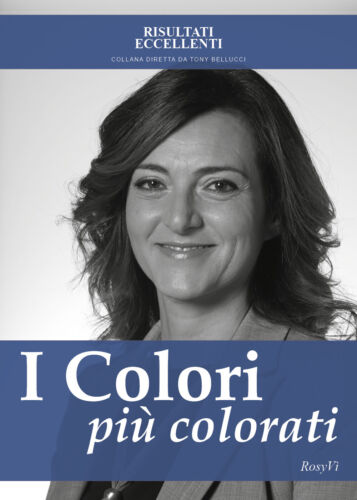 I colori piu colorati - Come ritrovare la serenita in una vita in b n - ER