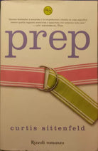 Prep - Curtis Sittenfeld - Rizzoli - 2006 - G