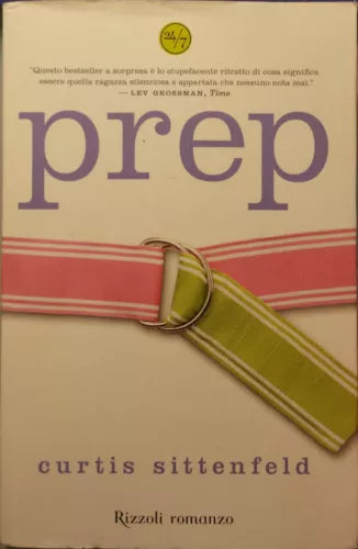 Prep - Curtis Sittenfeld - Rizzoli - 2006 - G