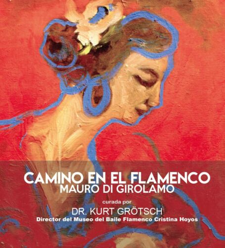 Camino en el flamenco - di Mauro Di Girolamo, 2017, Youcanprint - ER