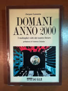 Domani anno 2000 - Jacques Lesourne - Il sole 24 ore - 1985 - M