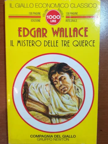 Il mistero delle tre querce - Edgar Wallace - Newton - 1993 - M
