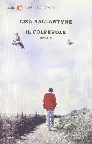 Il colpevole -  Lisa Ballantyne - Giano,2012 - A