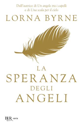 La speranza degli angeli di Lorna Byrne