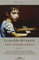 Una stessa notte - Leopoldo Brizuela - Ponte alle Grazie,2013 - A