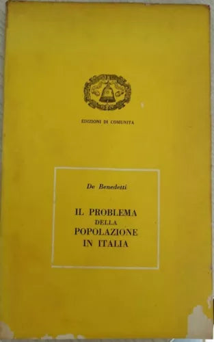 Il problema della popolazione in Italia di De Benedetti, 1954 - ER