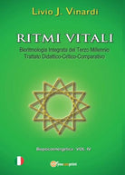 Ritmi vitali - Bioritmologia Integrata del Terzo Millennio Trattato didattico