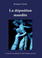 La deposition maudite di Romano Ferrari, 2016, Youcanprint - ER
