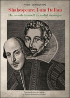 Shakespeare, messages in code di Vito Costantini, 2016, Youcanprint- ER