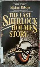 The Last Sherlock Holmes Story di Michael Dibdin, 1978, Sphere - ER