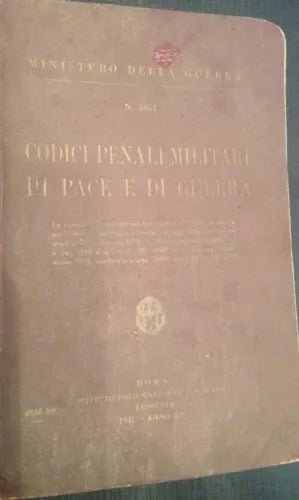 Codici penali militari di pace e di guerra - AA.VV.- I.P.S. - 1941- M
