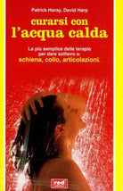 CURARSI CON L'ACQUA CALDA - Horay Patrick - RED EDIZIONI