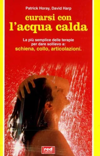 CURARSI CON L'ACQUA CALDA - Horay Patrick - RED EDIZIONI