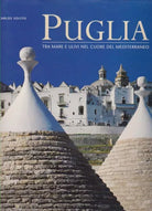 Puglia. Tra Mare E Ulivi Nel Cuore Del Mediterraneo ,Carlos Solito + cofanetto