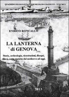 La lanterna di Genova di Enrico Roncallo, 2014, Youcanprint - ER