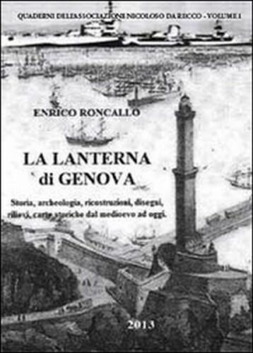 La lanterna di Genova di Enrico Roncallo, 2014, Youcanprint - ER