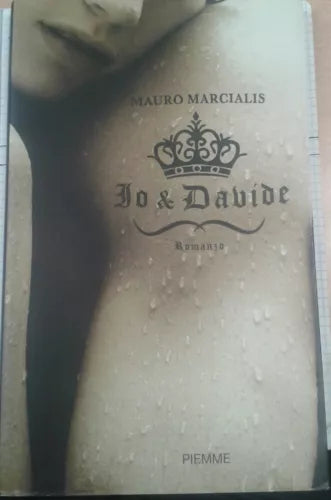 IO & DAVIDE - M. MARCIALIS - PIEMME - 2008 - M