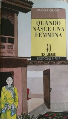Quando nasce una femmina - Grant - 1993 - E.Elle - lo -