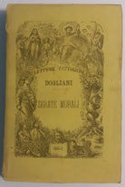 Serate morali - Sac. Giuseppe Dogliani - Tip. e Lib. Salesiana - 1885 - G