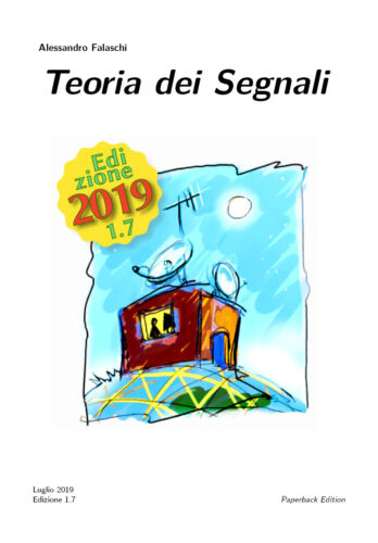 Teoria dei segnali - Alessandro Falaschi, 2019, Youcanprint - P