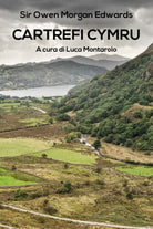 Cartrefi Cymru, di Owen Morgan Edwards, L. Montarolo, 2018, Youcanprint