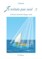 Je n’etais pas seul. Volume 2 di Je N’Etais Pas Seul. Volume 2, 2017 -ER