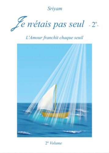 Je n’etais pas seul. Volume 2 di Je N’Etais Pas Seul. Volume 2, 2017 -ER