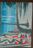 Sotto l albero di Natale a cerca - Ni.bar - Giuseppe Barresi, 2006 - A