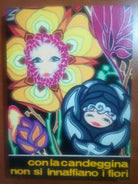 Con la candeggina non si annaffiano i fiori - M.Piovanelli - Sei - 1968 - M
