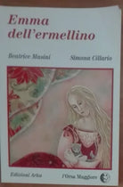 Emma dell ermellino - Beatrice Masini,Simona Cillario - Arka,1996 - A